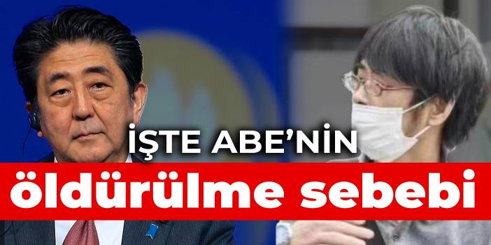 İşte Abe'nin öldürülme sebebi