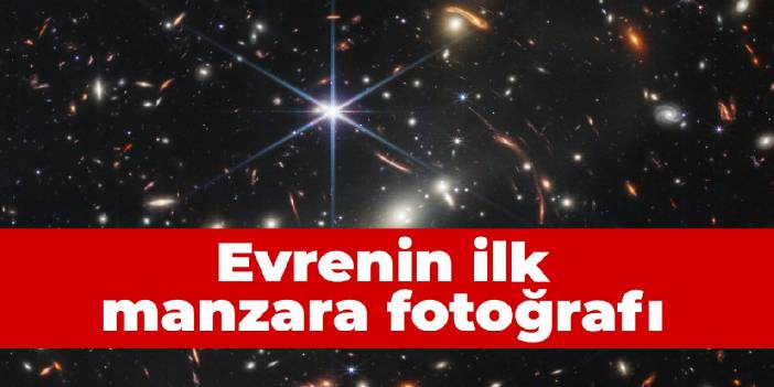 Evrenin ilk manzara fotoğrafı