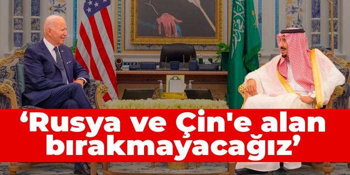 Biden: Orta Doğu'da Rusya ve Çin'e alan bırakmayacağız