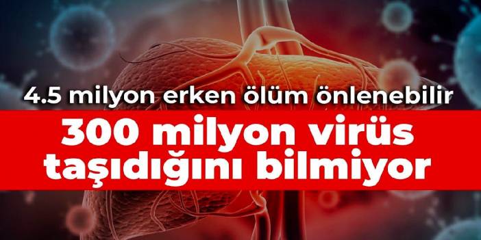 Prof. Dr. Demirtürk: 300 milyon hepatit virüsü taşıdığını bilmiyor