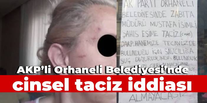 AKP'li Orhaneli Belediyesi'nde cinsel taciz iddiası