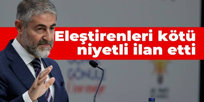 Nebati: KKM hesabını eleştirenlerin iyi niyetinden şüphe ediyorum