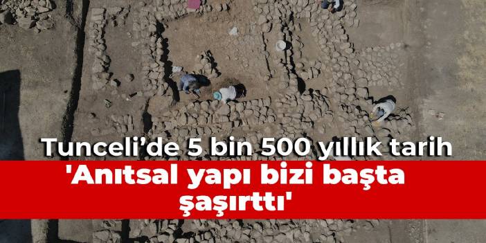 Tozkoparan Höyüğü'nde 5 bin 500 yıllık tarih