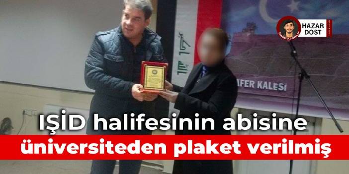 IŞİD halifesinin abisine üniversiteden plaket verilmiş