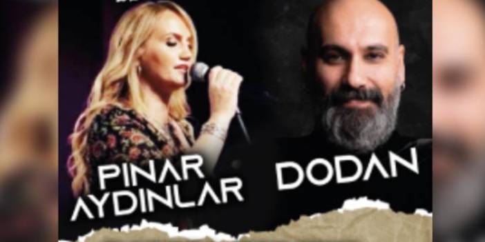 Pınar Aydınlar ve Dodan konseri yasaklandı