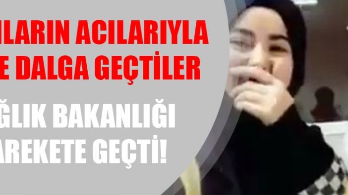 "İnsanların Acıları ile Dalga Geçen Sağlık Çalışanları" ile ilgili yeni gelişme!