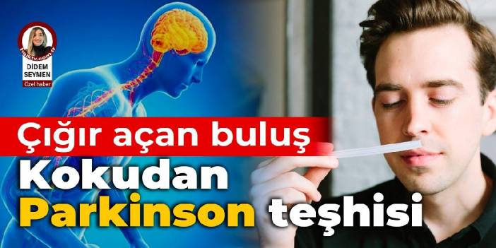 Parkinsonda kokudan teşhis dönemi: Peki hangi hastalıklar sırada?