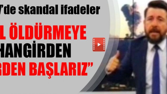 Akit TV’de skandal sözler: Sivil öldürmeye Etiler’den başlarız…