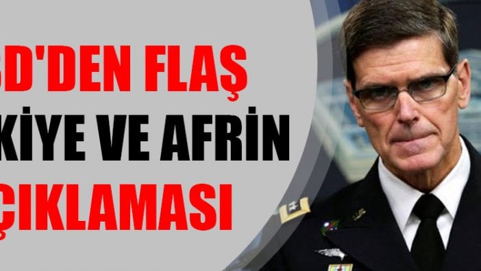 ABD'den flaş Türkiye ve Afrin açıklaması