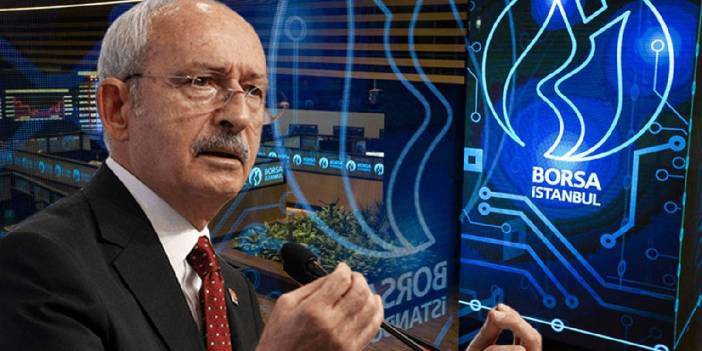 Kılıçdaroğlu'ndan SPK'ya çok sert borsa manipülasyonları uyarısı