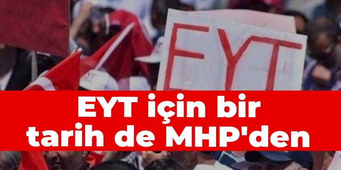 EYT için bir tarih de MHP'den