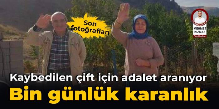 Bin günlük karanlık: Kaybedilen çift için adalet aranıyor