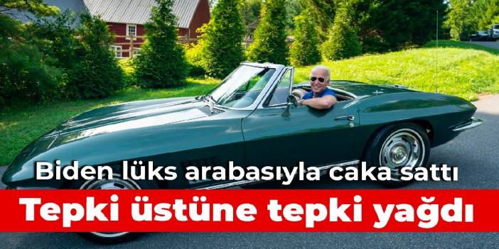 Biden lüks arabasıyla caka sattı, tepki üstüne tepki yağdı