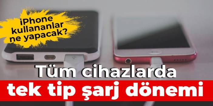 Tüm elektronik cihazlarda tek tip şarj kullanılacak