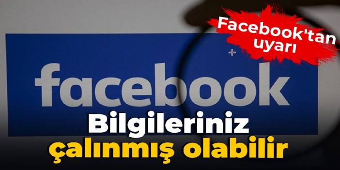 Facebook'tan uyarı: 1 milyon kullanıcının bilgileri çalınmış olabilir