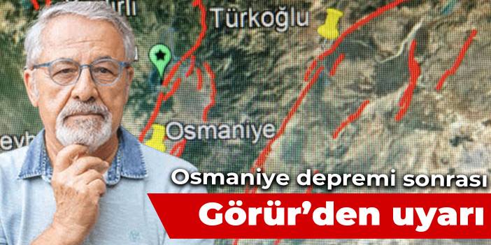 Osmaniye depremin sonrası Prof. Naci Görür'den uyarı