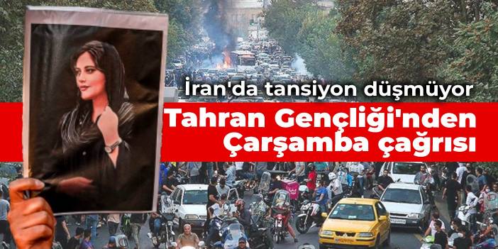 İran'da tansiyon düşmüyor: Tahran Gençliği'nden Çarşamba çağrısı