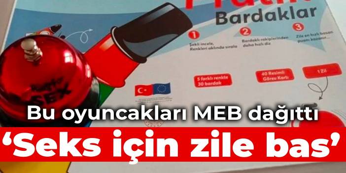 MEB'den skandal oyuncak dağıtımı: Seks için zile bas