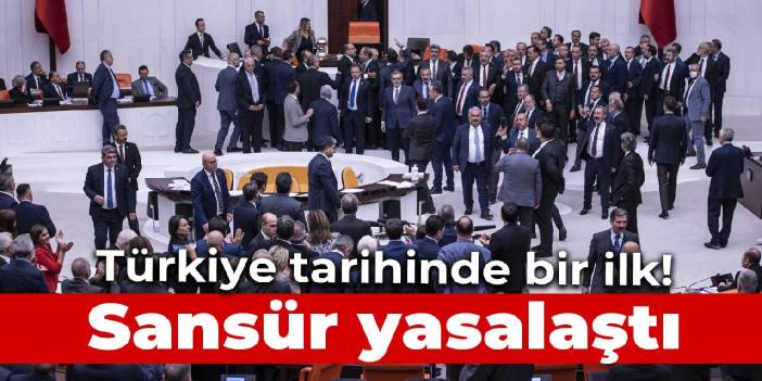 Sansür Yasası TBMM Genel Kurulu'ndan geçti