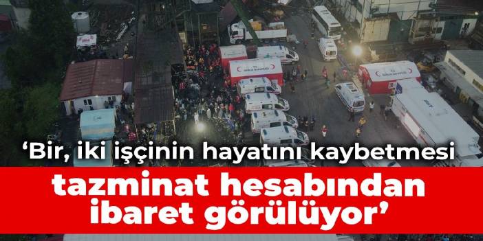 Soma davası avukatı İşler: Bir, iki işçinin hayatını kaybetmesi tazminat hesabından ibaret görülüyor