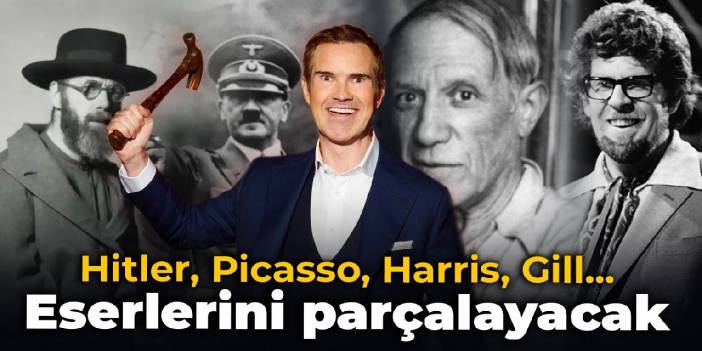 Hitler, Picasso, Harris... Eserlerini tek tek parçalayacak