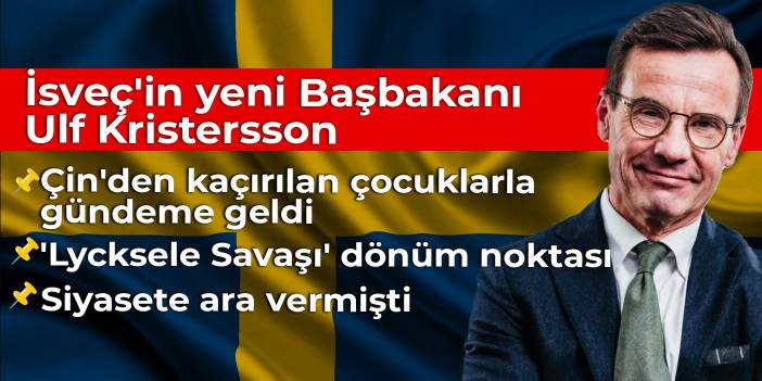 İsveç'in yeni Başbakanı Ulf Kristersson kimdir?