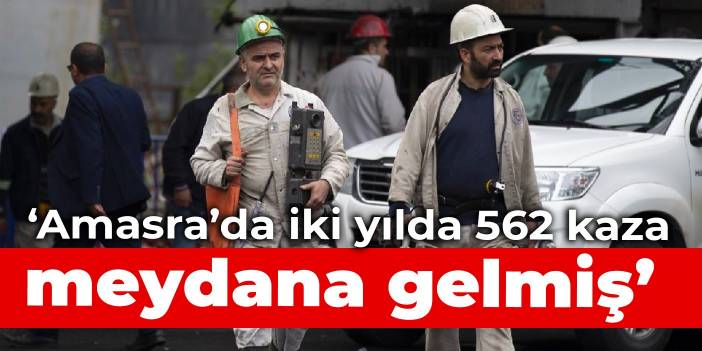 CHP'li Akın: Amasra’da iki yılda 562 kaza meydana gelmiş