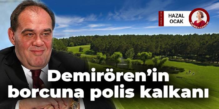 Demirören'in borcuna polis kalkanı