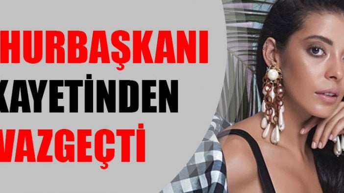 Cumhurbaşkanı Selin Şekerci hakkındaki şikayetinden vazgeçti