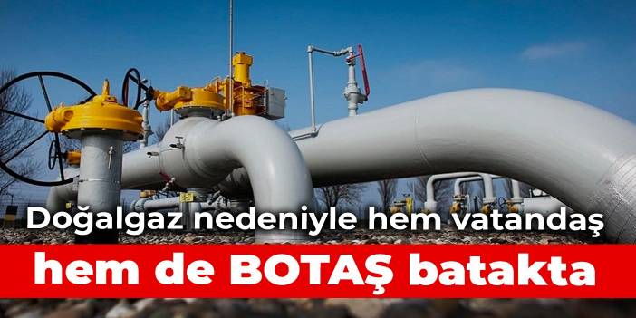 CHP'li Akın: Doğalgaz nedeniyle hem vatandaş hem de BOTAŞ batakta