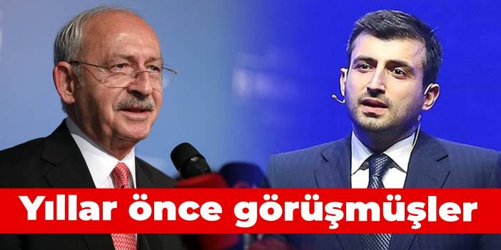 Kılıçdaroğlu, Selçuk Bayraktar'la yıllar önce yaptığı görüşmeyi anlattı