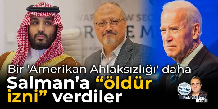 Bir 'Amerikan Ahlaksızlığı' daha   Salman’a 'öldür izni' verdiler