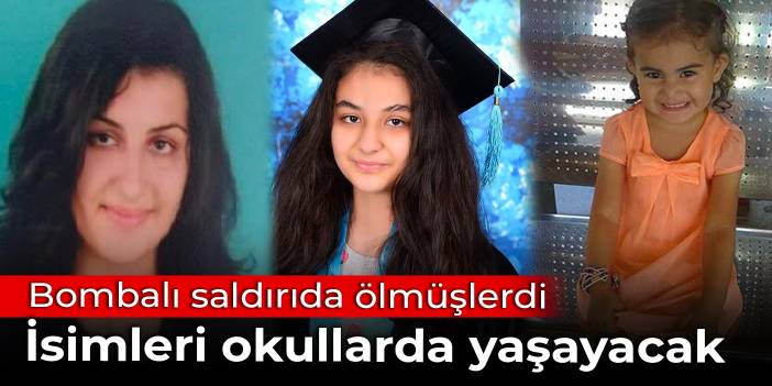 Bombalı saldırıda ölen öğretmen ve öğrencilerin isimleri okullarda yaşayacak