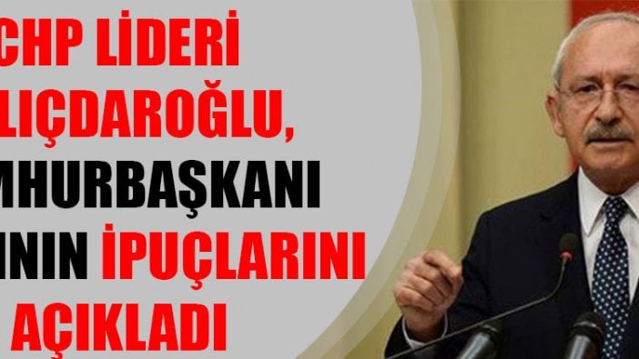 CHP lideri Kılıçdaroğlu: Cumhurbaşkanı adayımız kazanacağından kuşku duymadığımız bir isim olacak