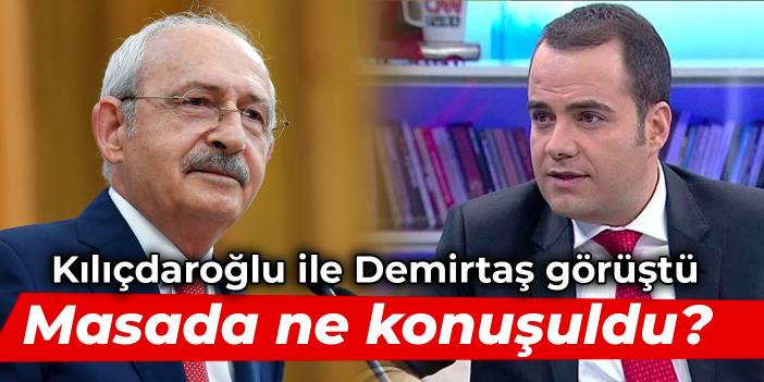 Kılıçdaroğlu ile Demirtaş görüştü: 'Para yönetimini devretme' teklifi