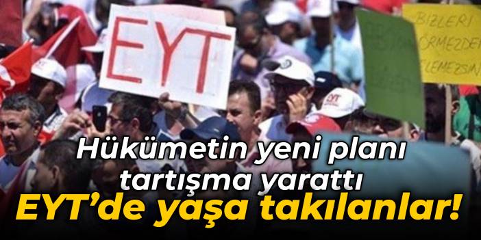 Beştepe'de EYT toplantısı: Hükümetin masasında yaş şartı var