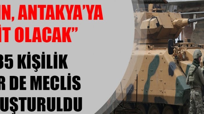 Afrin'i Türkiye'nin atayacağı vali yönetecek, 35 kişilik meclis de oluşturuldu...