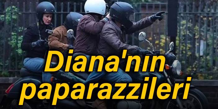 Diana'nın paparazzileri