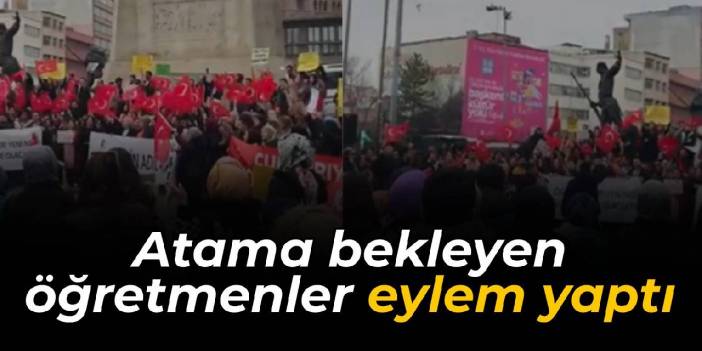 Atama bekleyen öğretmenler eylem yaptı