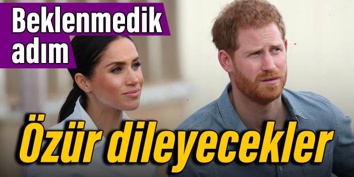 Meghan Markle ve Prens Harry'den beklenmedik adım: Kraliyet ailesinden özür dileyecekler