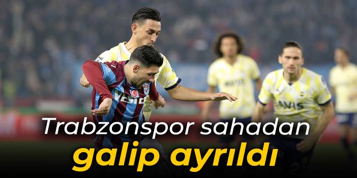 Trabzonspor sahadan galip ayrıldı