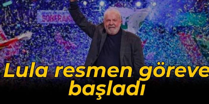 Lula resmen göreve başladı