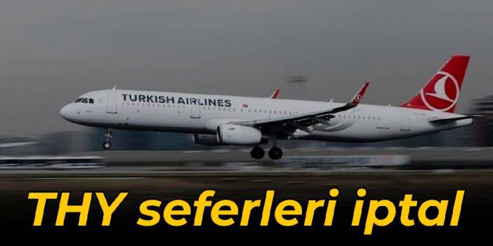 THY seferleri iptal