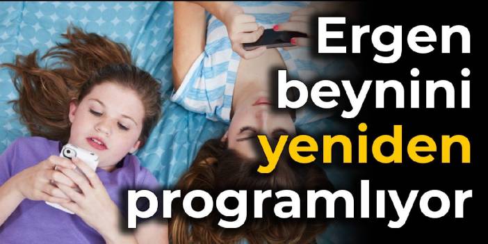 Sosyal medya ergen beynini yeniden programlıyor