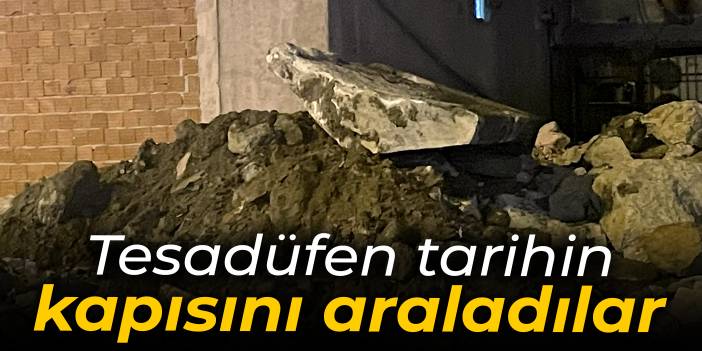 Tesadüfen tarihin kapısını araladılar