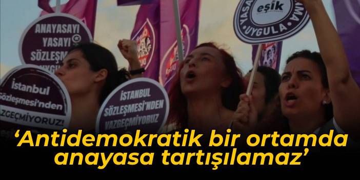 EŞİK Platformu: Antidemokratik bir ortamda anayasa tartışılamaz