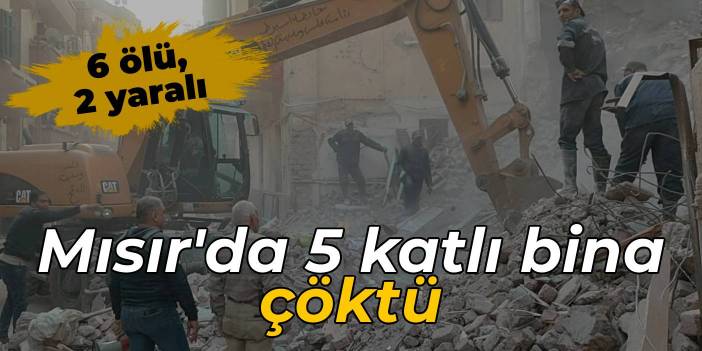 Mısır'da 5 katlı bina çöktü