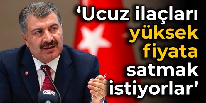 Koca'dan 'sahte kanser ilacı' yanıtı: Ucuz ilaçları yüksek fiyata satmak istiyorlar