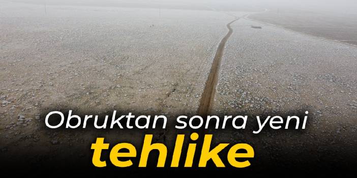 Obruktan sonra yeni tehlike