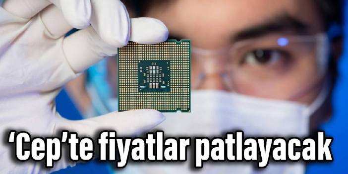 Otomobilden sonra telefon, 'cep'te fiyatlar patlayacak